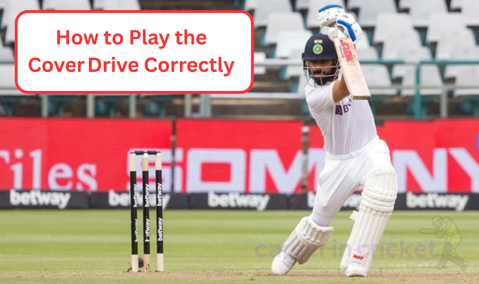 How to Play the Cover Drive Correctly: Technique, Common Mistakes & Drills