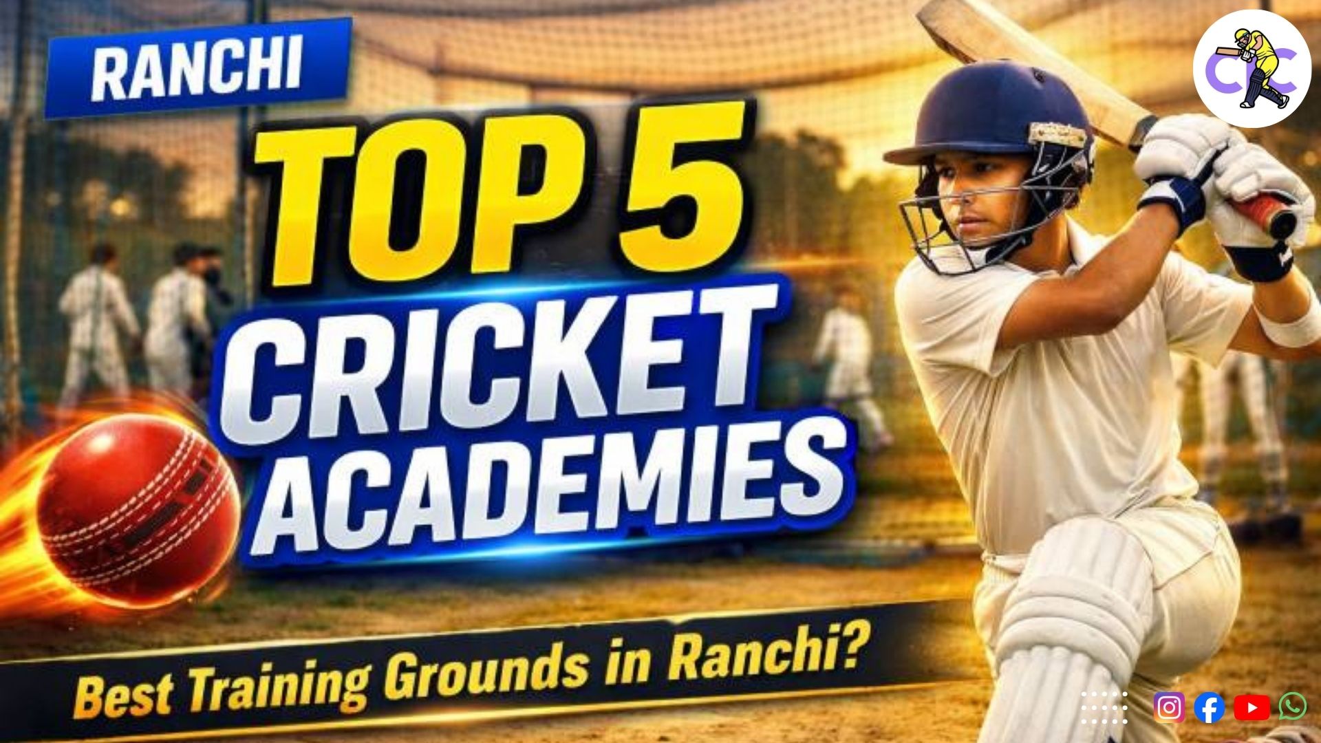 Top 5 Best Cricket Academy in Ranchi – Complete Guide for Aspiring Cricketers