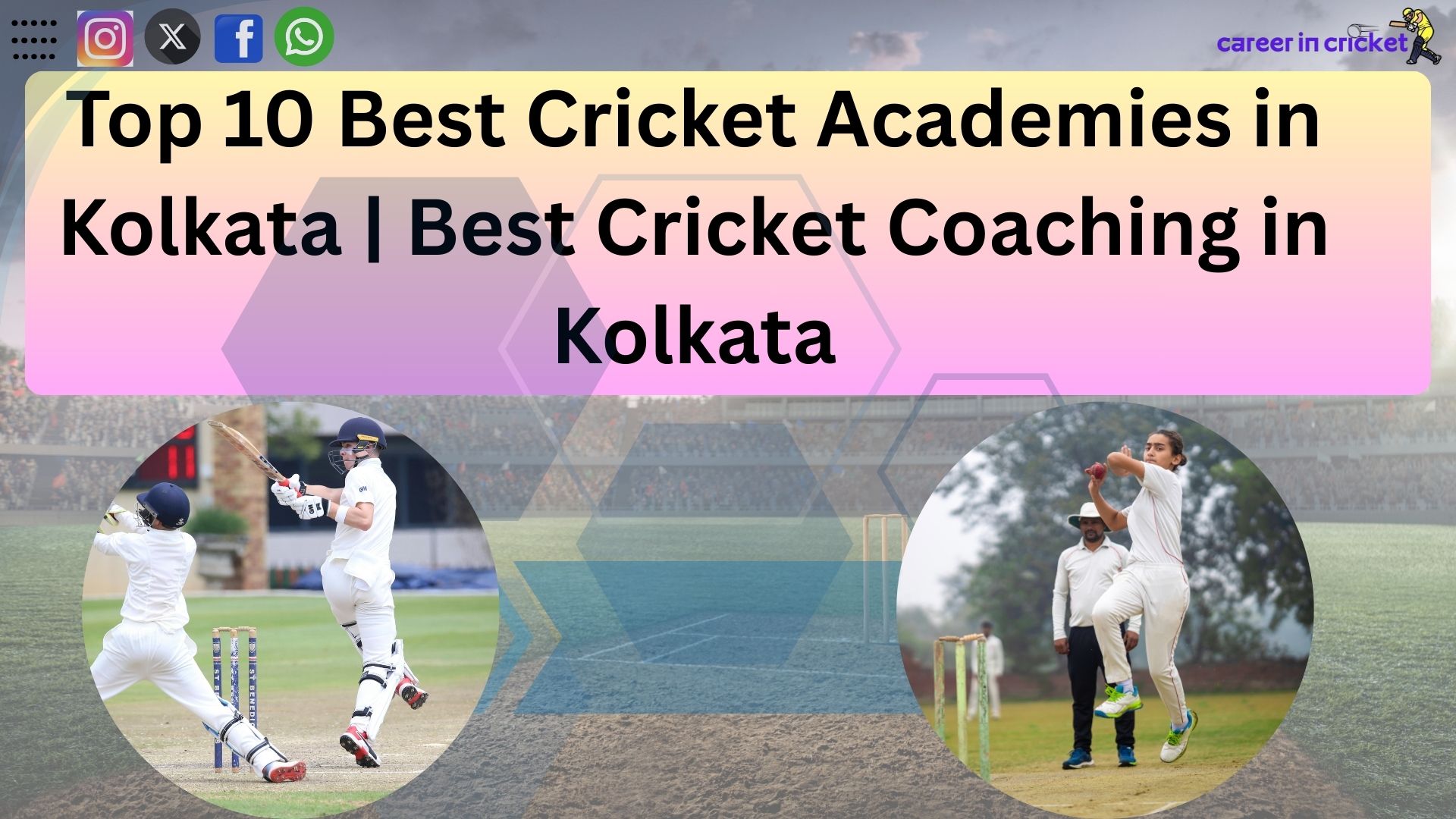 Top 10 Best Cricket Academies in Kolkata | Best Cricket Coaching in Kolkata
