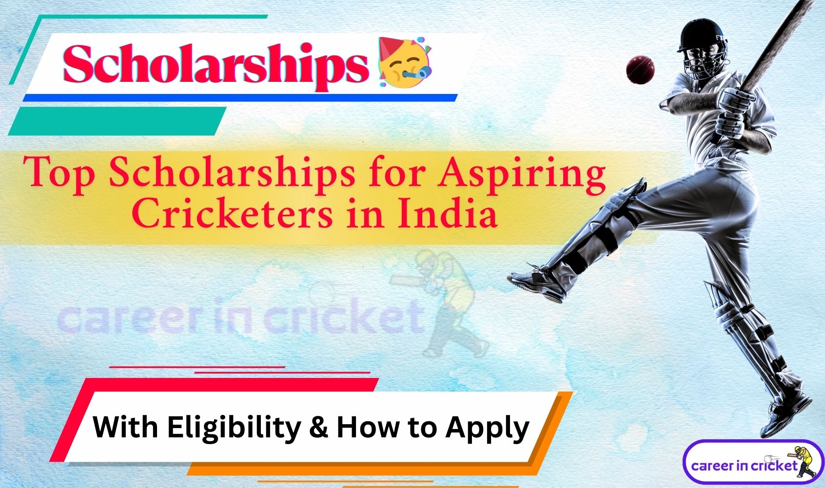 Top Scholarships for Aspiring Cricketers in India