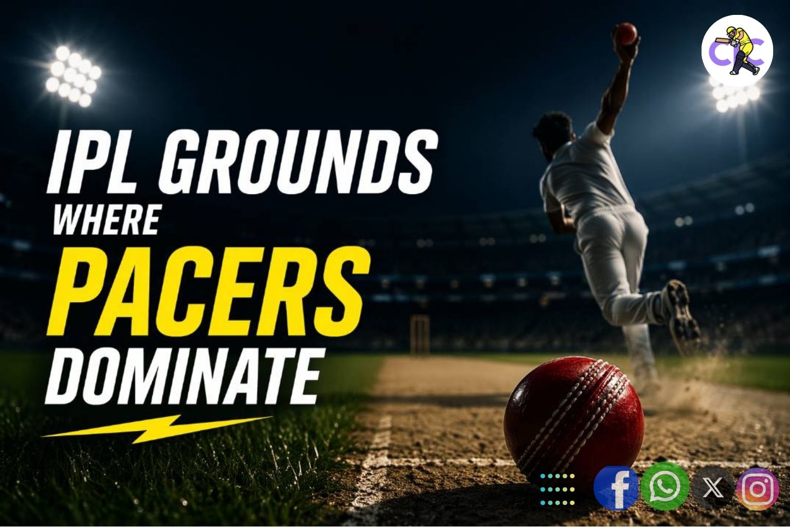 IPL Grounds Where Pacers Dominate