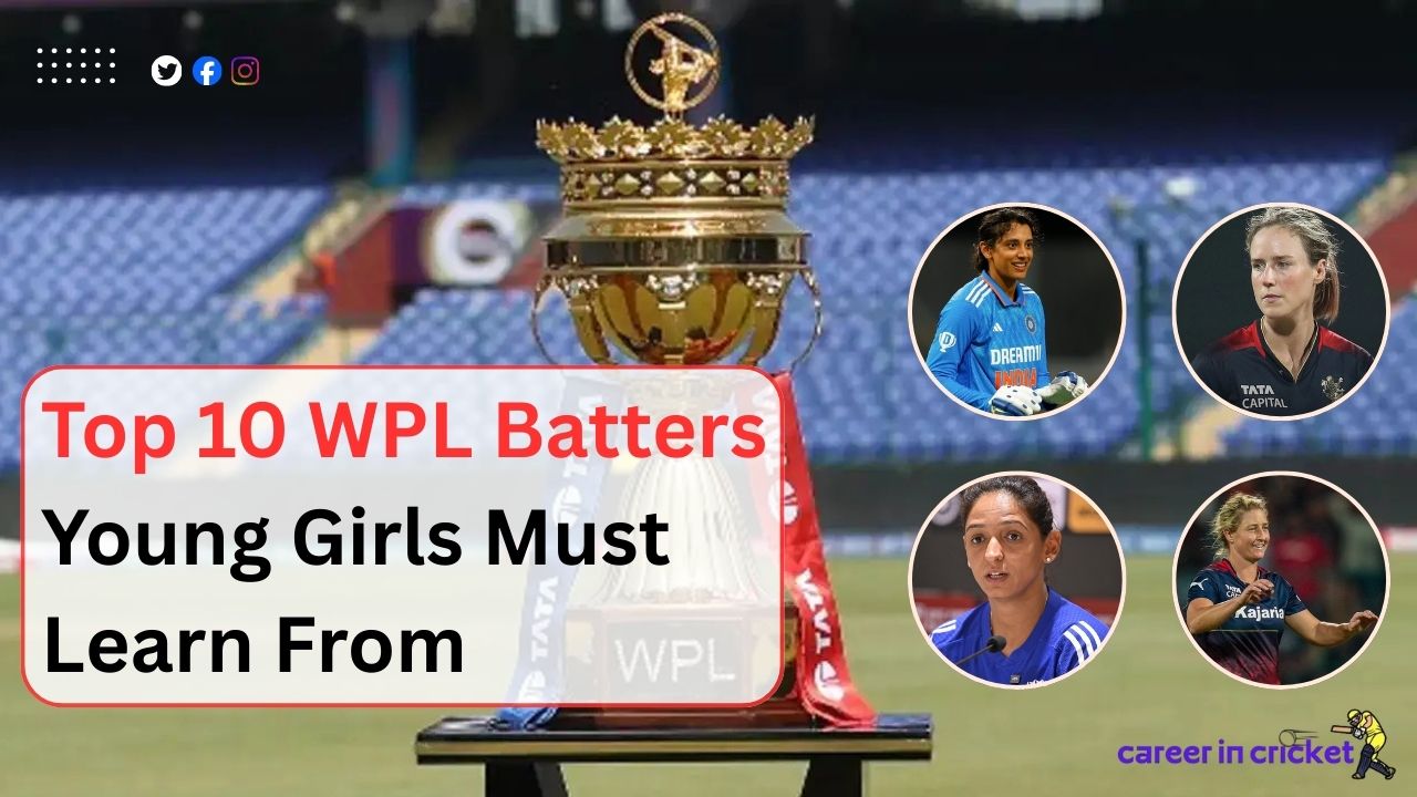 Top 10 WPL Batters Young Girls Must Learn From