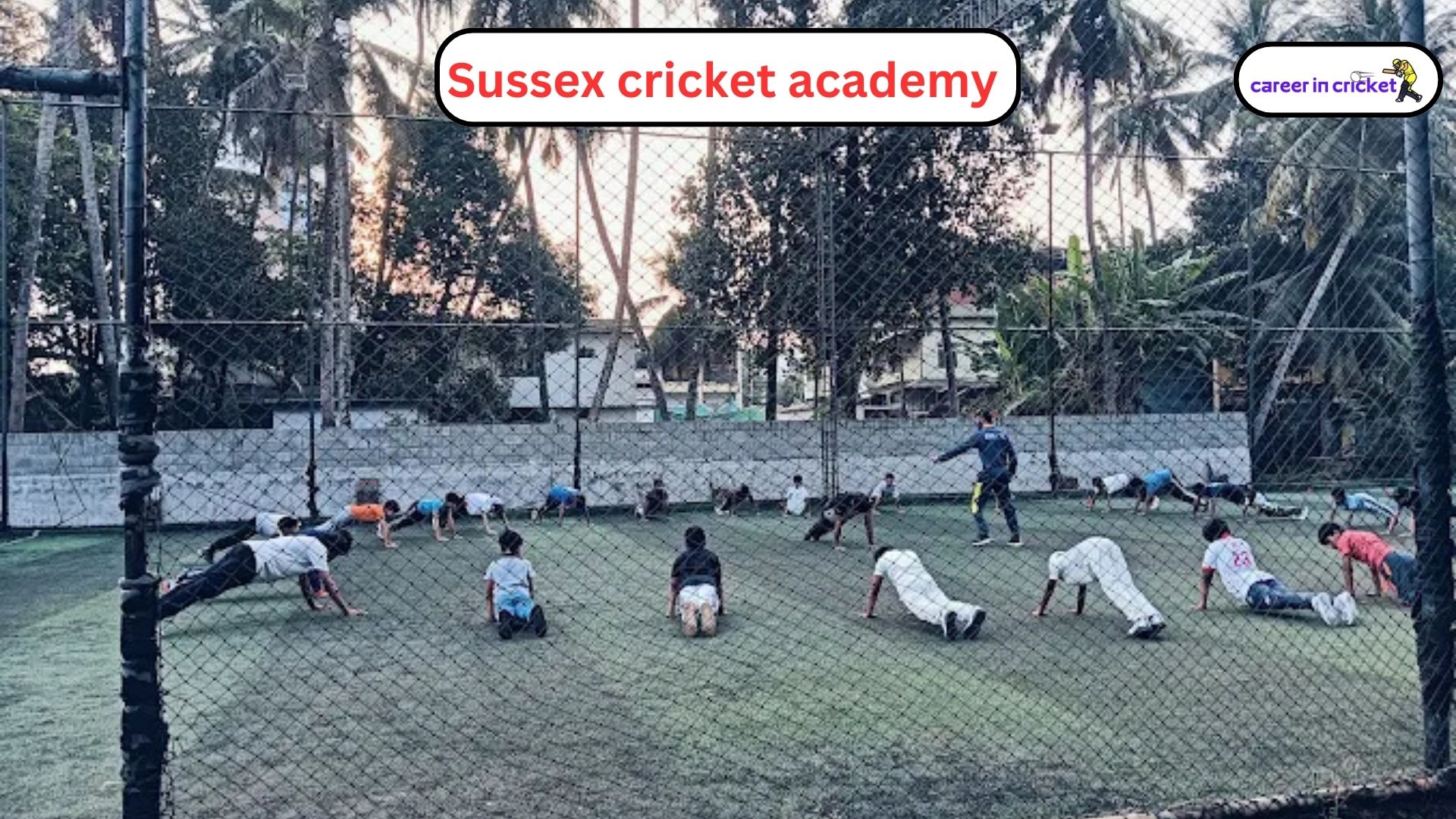 Sussex Cricket Academy – Kozhikode