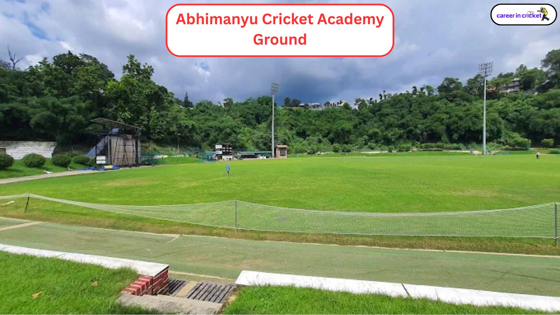 Abhimanyu Cricket Academy Ground