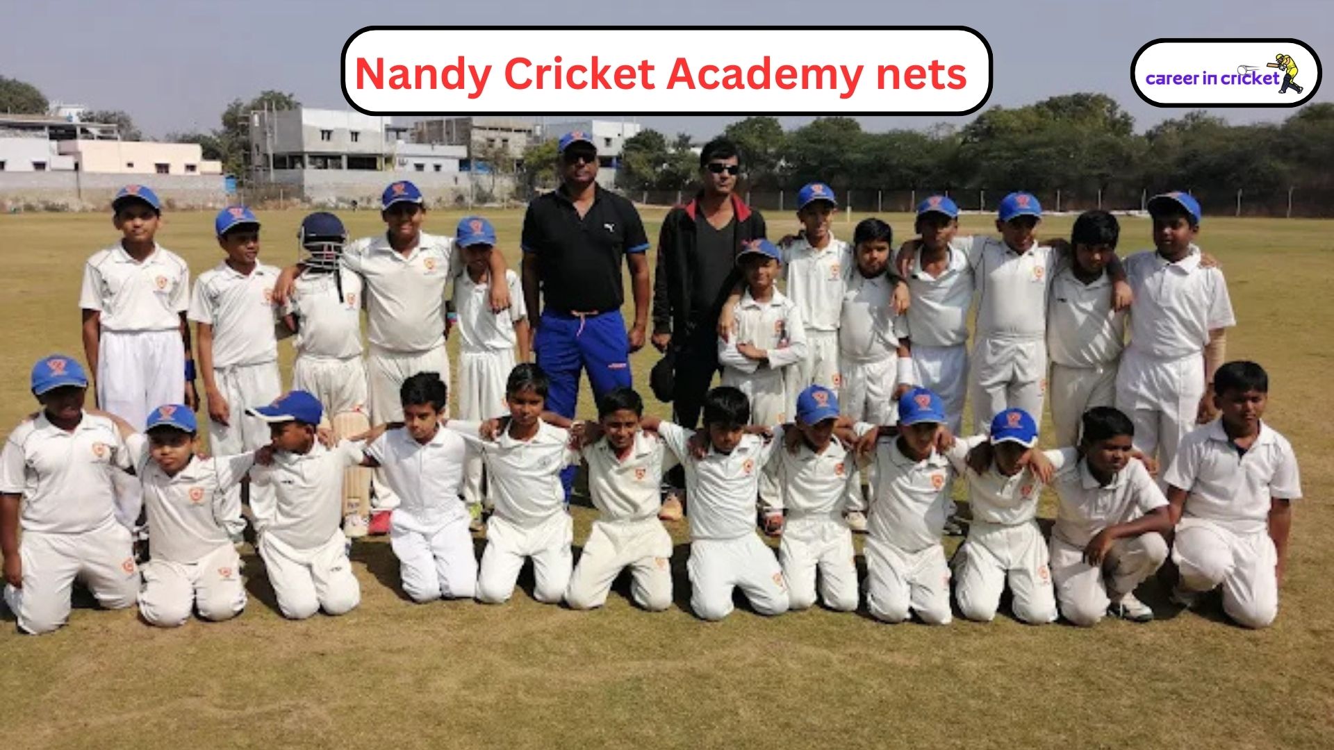 Nandy Cricket Academy Nets – Secunderabad - Cricket Academy
