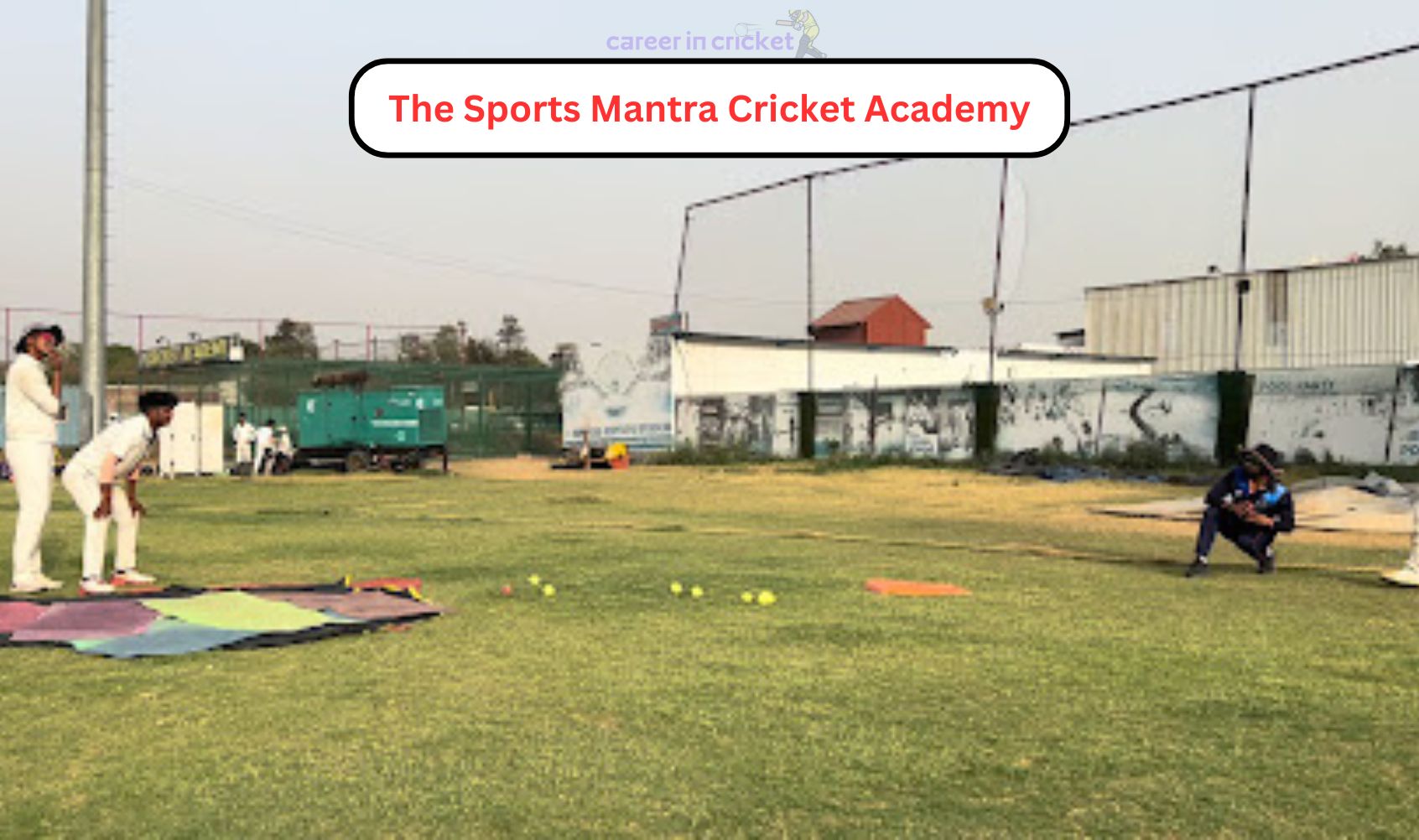 THE SPORTS MANTRA Cricket Academy