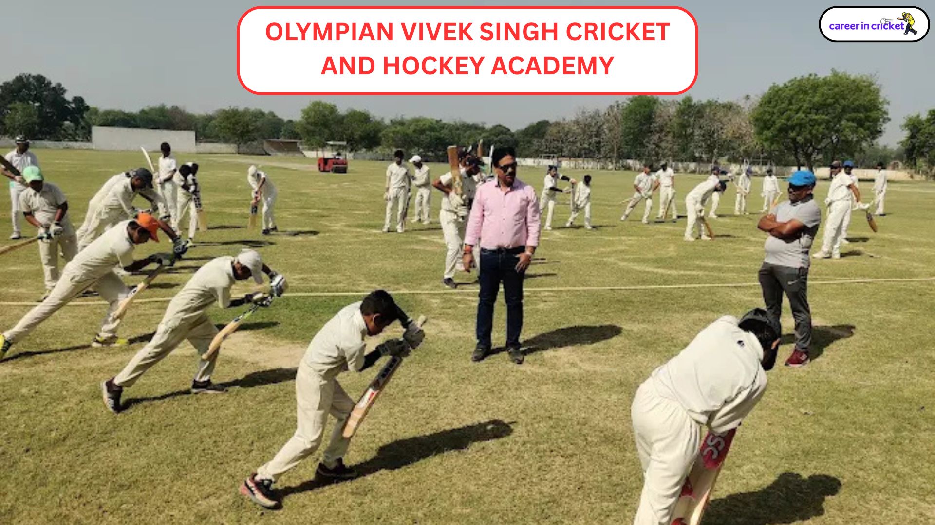 Olympian Vivek Singh Cricket and Hockey Academy - Cricket Academy
