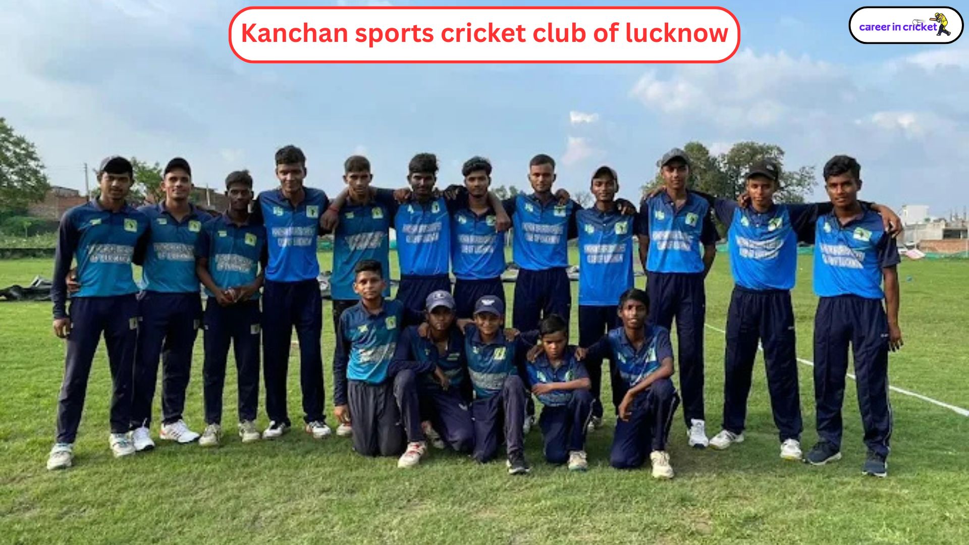 Kanchan Sports Cricket Club of Lucknow