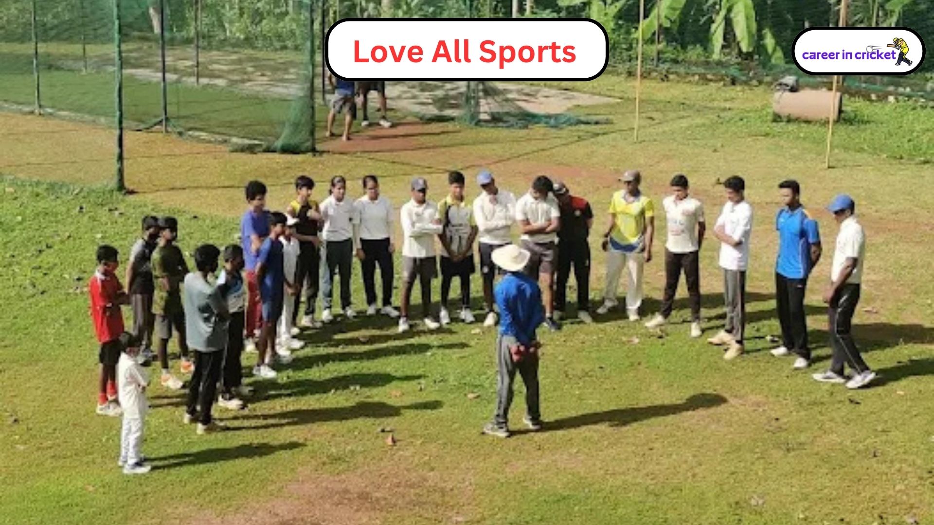 Love All Sports – Thiruvananthapuram - Cricket Academy